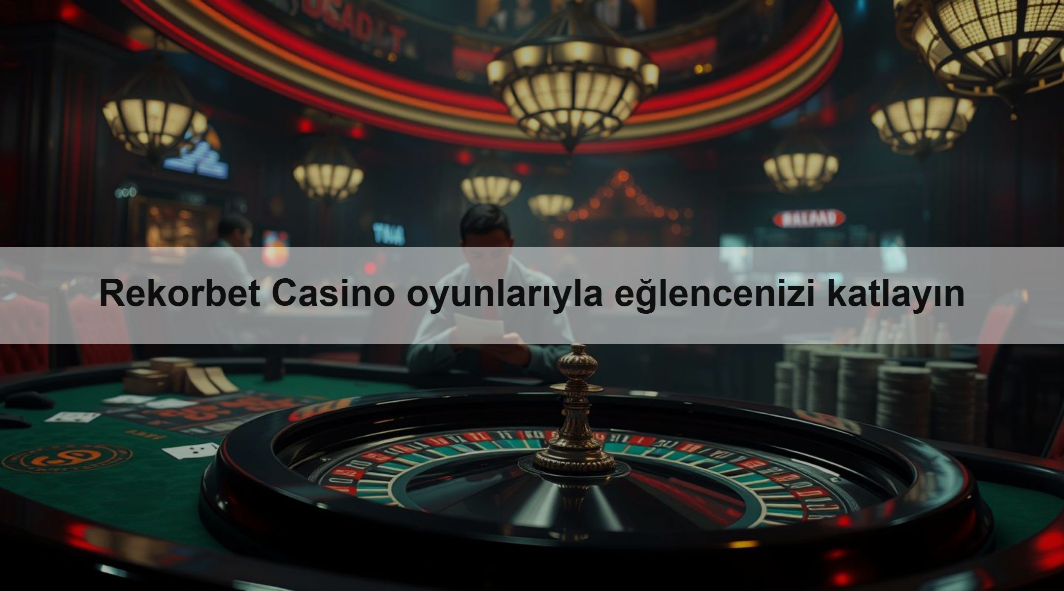 Rekorbet Casino oyunlarıyla eğlencenizi katlayın